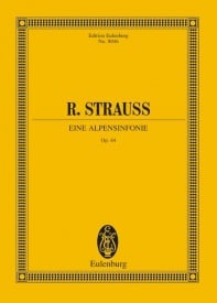 Strauss: An Alpine Symphony Opus 64 TrV 233 (Study Score) published by Eulenburg